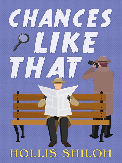 Title details for Chances Like That by Hollis Shiloh - Available